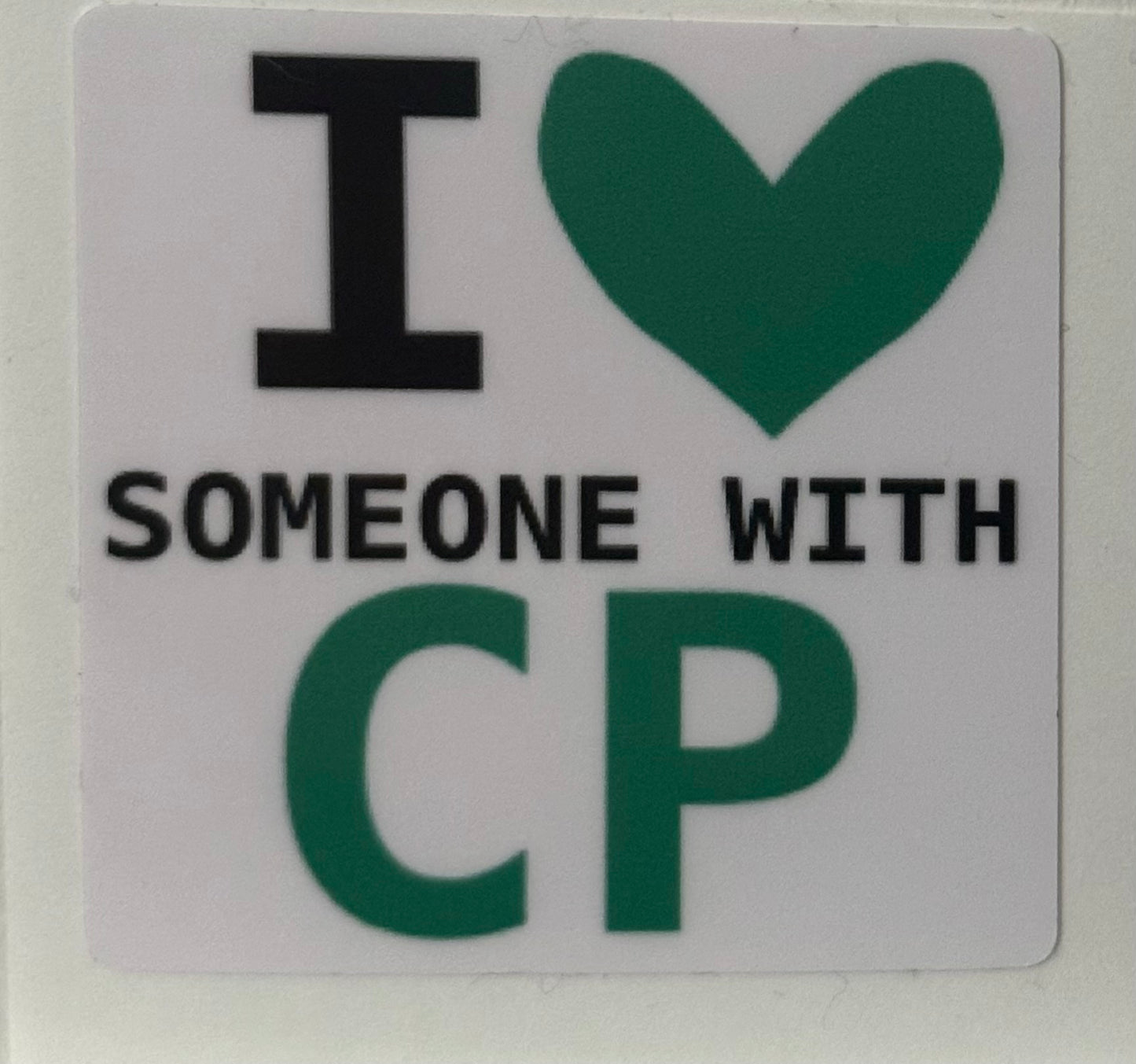 I 💚 someone with CP sticker